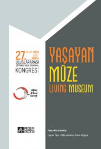Yaşayan Müze
27. Uluslararası Eğitimde Yaratıcı Drama Kongresi
02 - 05 Mart 2017 Bursa