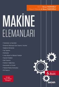 Makine Elemanları Kavram – Uygulama – Tasarım