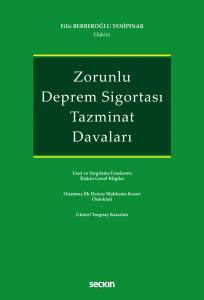 Zorunlu Deprem Sigortası Tazminat Davaları