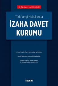Türk Vergi Hukukunda İzaha Davet Kurumu