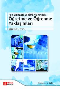 Fen Bilimleri Eğitimi Alanındaki Öğretme Ve Öğrenme Yaklaşımları