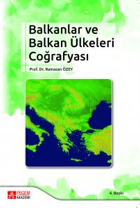 Balkanlar Ve Balkan Ülkeleri Coğrafyası