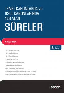 Temel Kanunlarda Ve Usul Kanunlarında Yer Alan Süreler