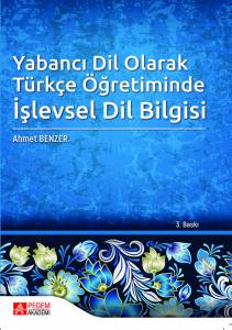 Yabancı Dil Olarak Türkçe Öğretiminde İşlevsel Dil Bilgisi