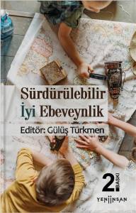 Sürdürebi̇li̇r İyi̇ Ebeveynli̇k