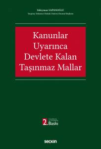 Kanunlar Uyarınca Devlete Kalan Taşınmaz Mallar