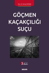 Göçmen Kaçakçılığı Suçu