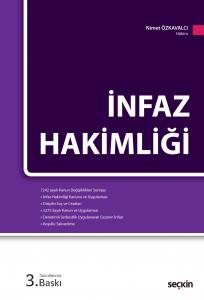 İnfaz Hakimliği 7242 Sayılı Kanun Değişiklikleriyle