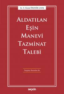 Aldatılan Eşin Manevi Tazminat Talebi Yargıtay Kararları İle