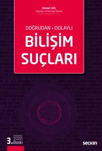 Doğrudan • Dolaylı Bilişim Suçları