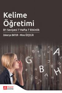 Kelime Öğretimi: B1 Seviyesi 7 Hafta 7 Etkinlik