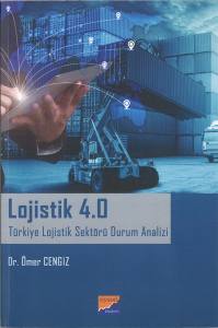Lojistik 4.0,Türkiye Lojistik Sektörü Durum Analizi