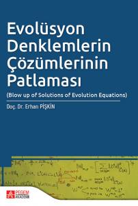 Evolüsyon Denklemlerin Çözümlerinin Patlaması 