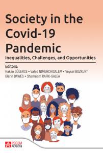 Society İn The Covid-19 Pandemic: Inequalities, Challenges, And Opportunities 