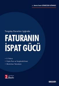 Yargıtay Kararları Işığında Faturanın İspat Gücü