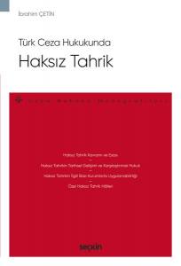 Türk Ceza Hukukunda Haksız Tahrik – Ceza Hukuku Monografileri –