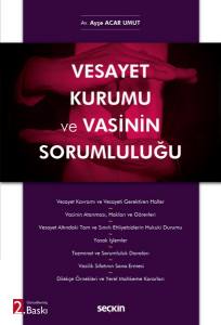 Vesayet Kurumu Ve Vasinin Sorumluluğu