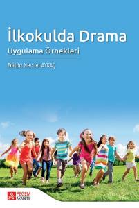 İlkokulda Drama Uygulama Örnekleri