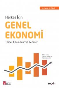 Herkes İçin Genel Ekonomi Temel Kavramlar Ve Teoriler