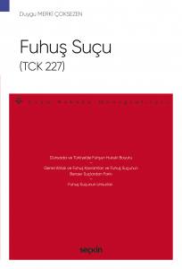 Fuhuş Suçu (Tck 227) – Ceza Hukuku Monografileri –