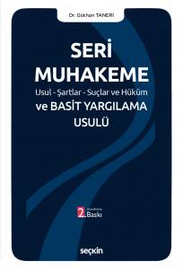 Seri Muhakeme Usul–Şartlar–Suçlar Ve Hüküm Ve Basit Yargılama Usulü