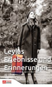 Leylas Erlebnisse Und Erinnerungen