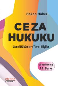 Ceza Hukuku Genel Hükümler Temel Bilgiler (18. Baskı)