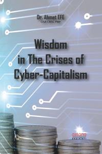 Wisdom In The Crises Cyber-Capitalism