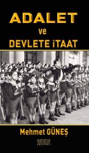 Adalet Ve Devlete İtaat