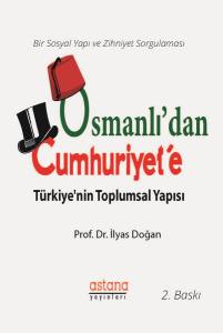 Osmanlı'dan Cumhuriyet'e Türkiye'nin Toplumsal Yapısı (2. Baskı)