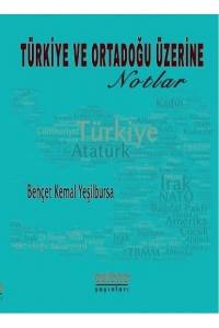 Türkiye Ve Ortadoğu Üzerine Notlar