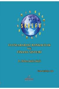 Uluslararası Bankacılık Ve Finans Sistemleri (2. Baskı)M.köylü