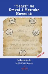 Tehcir Ve Emval-İ Metruke Mevzuatı