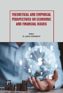 Theoretical And Empirical Perspectives On Economic And Financial Issues