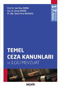 Temel Ceza Kanunları Ve İlgili Mevzuat