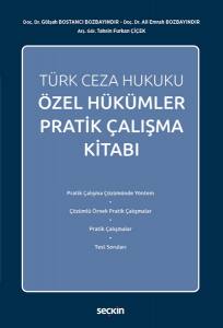 Türk Ceza Hukuku Özel Hükümler Pratik Çalışma Kitabı