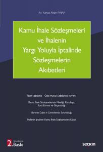 Kamu İhale Sözleşmeleri Ve  İhalenin Yargı Yoluyla İptalinde Sözleşmelerin Akıbetleri