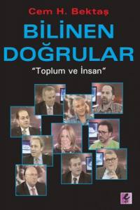 Bilinen Doğrular "Toplum Ve İnsan"