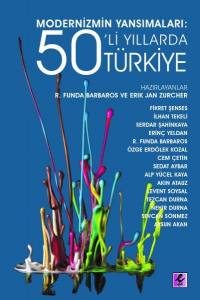 Modernizmin Yansımaları : 50'li Yıllarda Türkiye