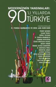 Modernizmin Yansımaları: 90'Lı Yıllarda Türkiye