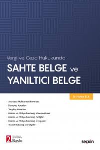 Vergi Ve Ceza Hukukunda Sahte Belge Ve Yanıltıcı Belge