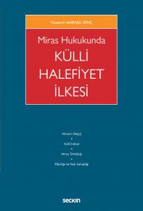 Miras Hukukunda Külli Halefiyet İlkesi