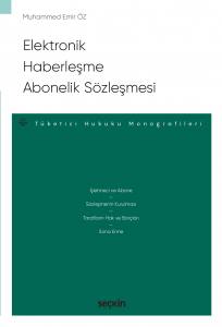 Elektronik Haberleşme Abonelik Sözleşmesi – Tüketici Hukuku Monografileri –