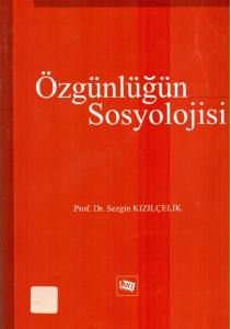 Özgünlüğün Sosyolojisi