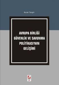 Avrupa Birliği Güvenlik Ve Savunma Politikası'nın Gelişimi