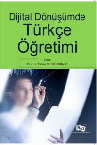 Dijital Dönüşümde Türkçe Öğretimi