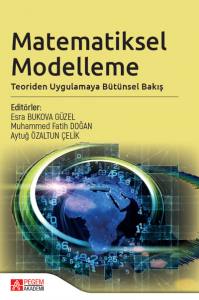 Matematiksel Modelleme: Teoriden Uygulamaya Bütünsel Bakış