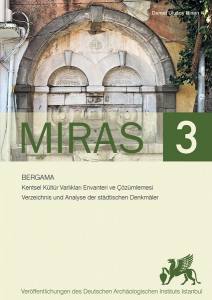 Miras 3 - Bergama Kentsel Kültür Varlıkları Envanteri Ve Çözümlemesi