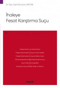 İhaleye Fesat Karıştırma Suçu – Ceza Hukuku Monografileri –