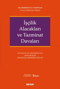 İşçilik Alacakları Ve Tazminat Davaları